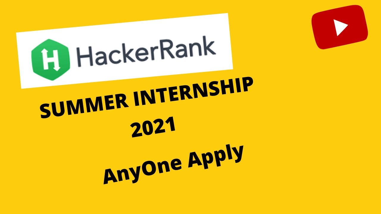 HackerRank Summer Internship | 2020 2021 2022 Eligible |Apply Anyone||Software Engineer Internship