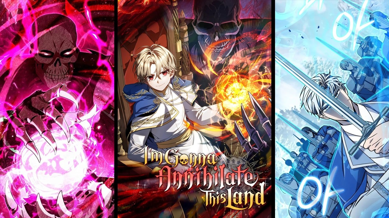 I'M GONNA ANNIHILATE THIS LAND || CHAP 1- 70  || KAI RECAP REALM