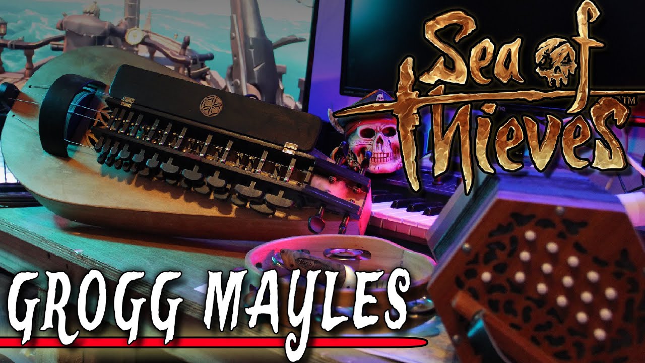 Sea of Thieves - sea chanty :  Grogg Mayles cover by @banjoguyollie