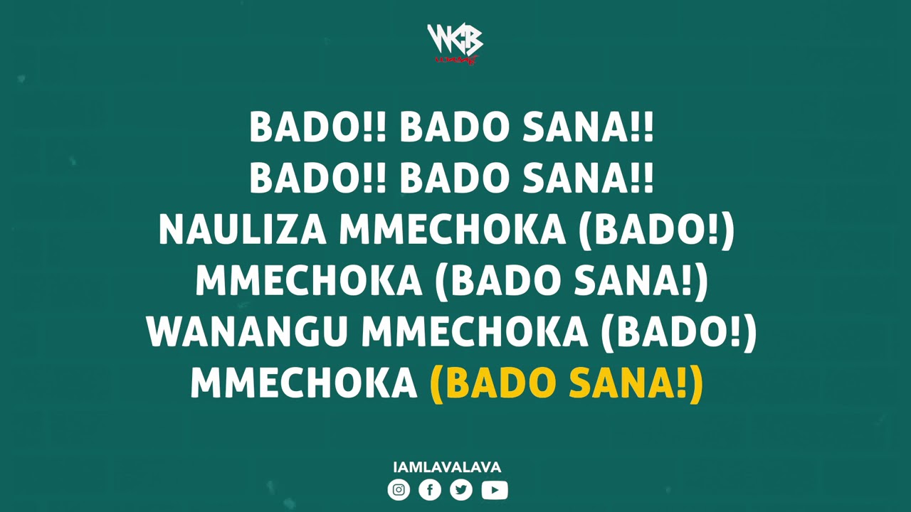 Lava Lava Ft Diamond Platnumz - Bado Sana (Official Lyrics)