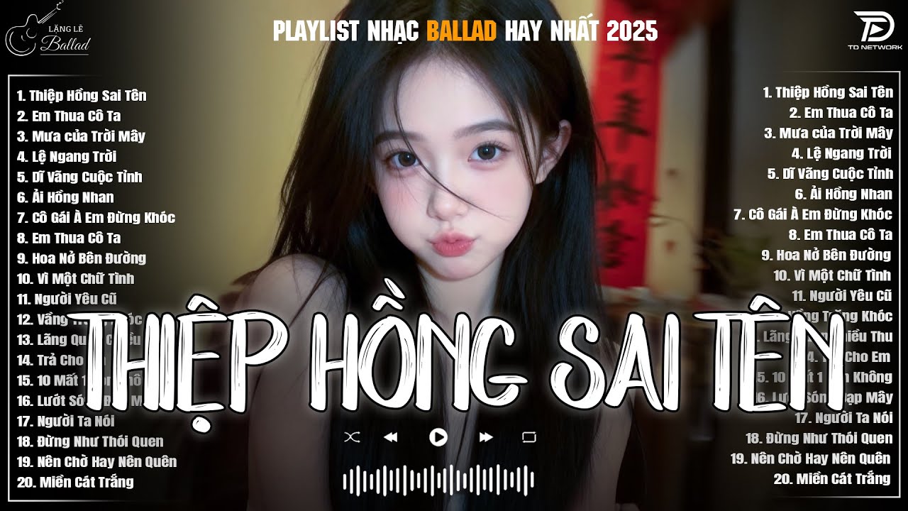 Thiệp Hồng Sai Tên, Em Thua Cô Ta ♫ Những Bản Ballad Nhẹ Nhàng Nghe Day Dứt Về Nỗi Đau Tình Yêu