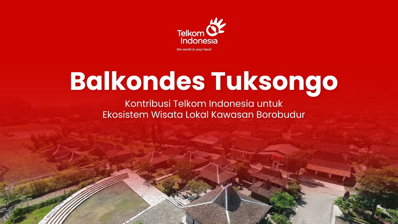 Balkondes Tuksongo | Kontribusi Telkom Indonesia untuk Ekosistem Wisata Lokal Kawasan Borobudur
