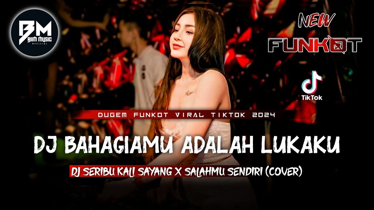 DJ BEST FUNKOT‼️|| DJ BAHAGIAMU ADALAH LUKAKU‼️|| DJ SALAHMU SENDIRI‼️|| DJ TOREH SEMBILU‼️DJ Biim