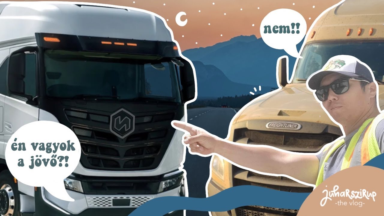 08.21. ✮ Kamionnal Kanadában ✯ Bemutatjuk az E-KAMIONT! ✵ Irány BC!