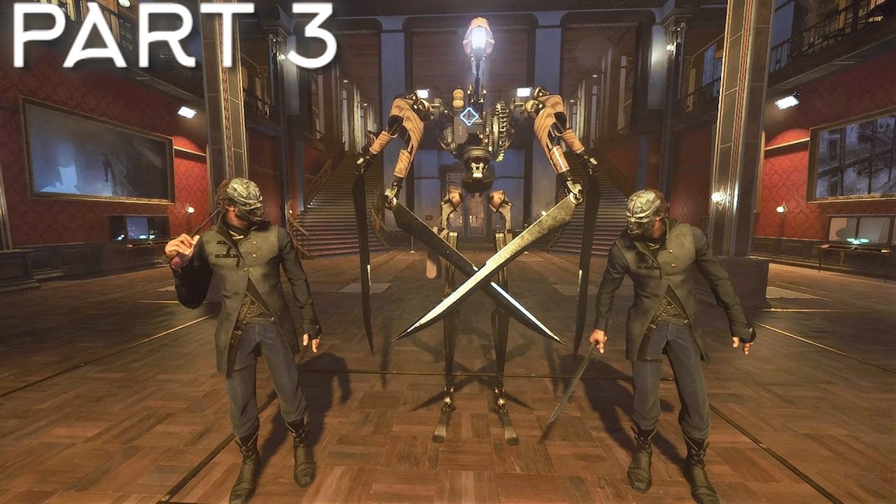 Dishonored 2 Corvo with Emily Powers Part 3/Creative Kills Gameplay (New Game Plus)
