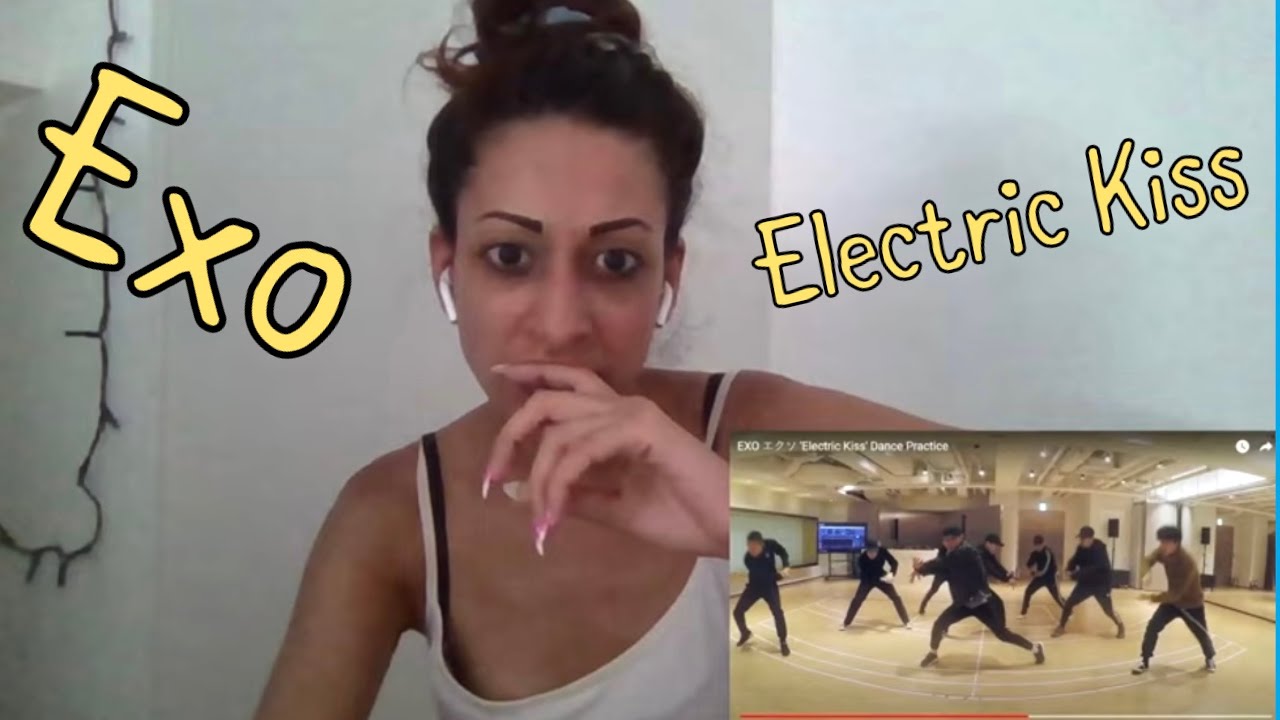 Dancer Reacts to EXO - ELECTRIC KISS (DANCE PRACTICE) First Time Reaction!