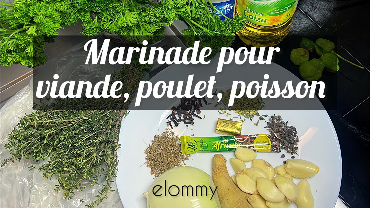 Comment faire une #marinade parfaite pour #viande #poulet ou #poisson ?