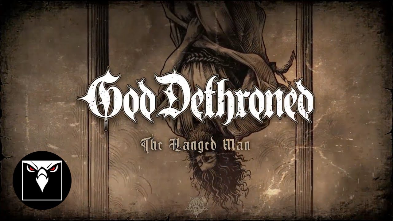 GOD DETHRONED - The Hanged Man (Official Lyric Video)