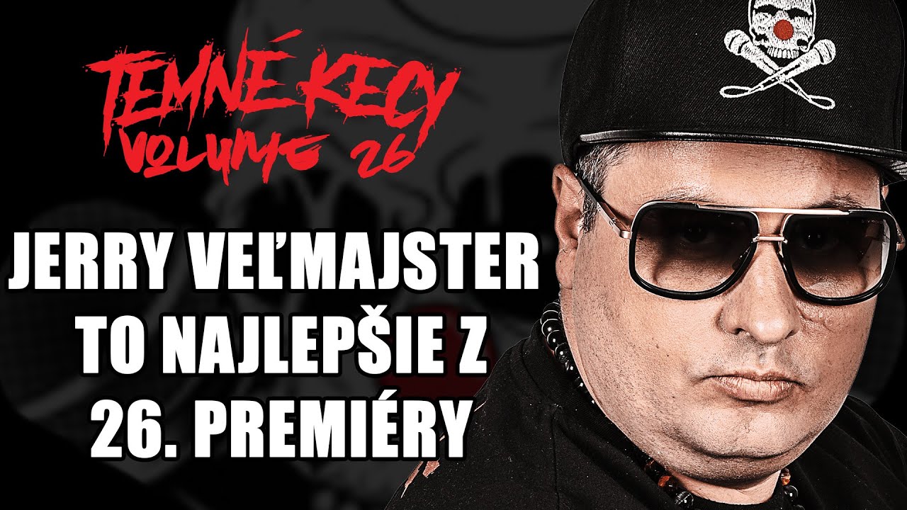 JERRY o jeho PRÍBEHOCH zo ŽIVOTA | TEMNÉ KECY VOL. 26
