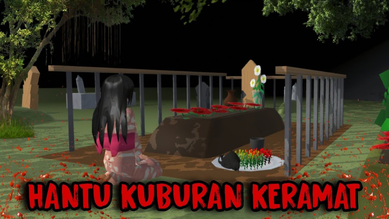 HANTU KUBURAN KERAMAT || HORROR MOVIE SAKURA SCHOOL SIMULATOR
