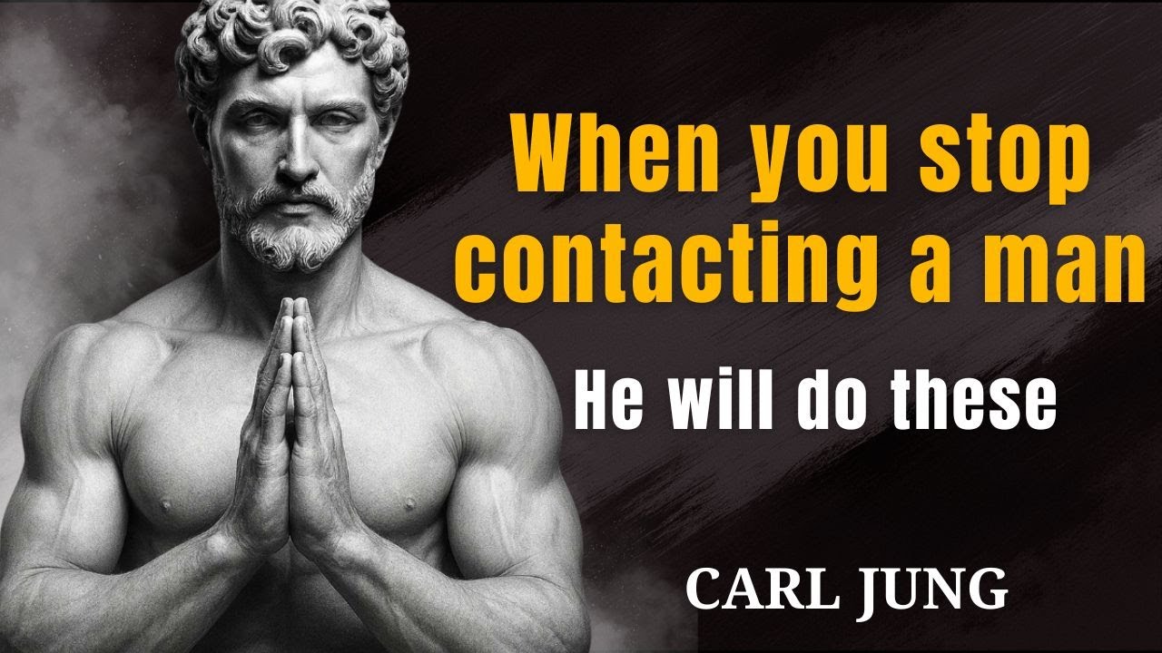 When You Stop Contacting A Man, This Is What He Will Do | Carl Jung