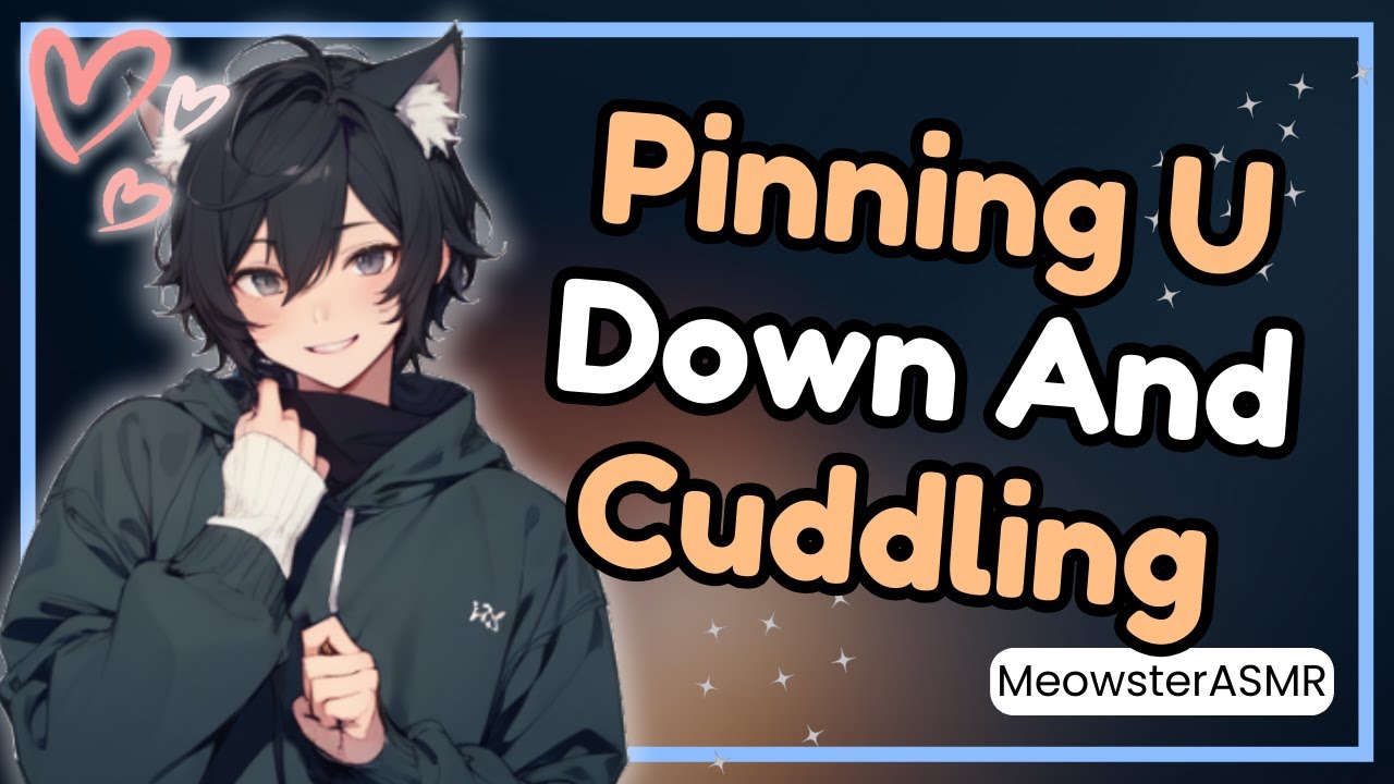 [ASMR] Pinning You Down and Cuddling You To Sleep! ❤️ 🌙 (Fluffy Mic) (Sleep Aid)
