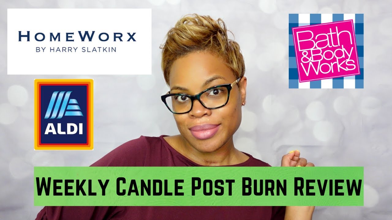 Weekly Candle Post Burn Review #58