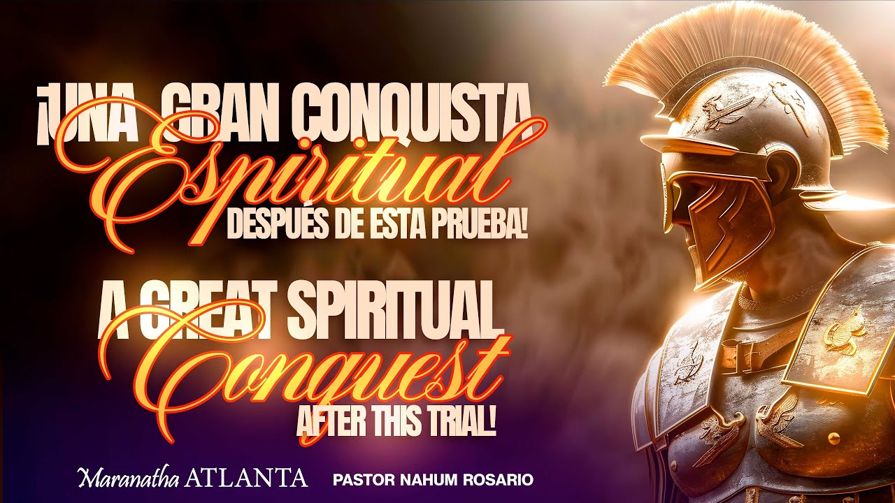A GREAT SPIRITUAL CONQUEST AFTER THIS TRIAL! ¡UNA  GRAN CONQUISTA ESPIRITUAL DESPUÉS DE ESTA PRUEBA!