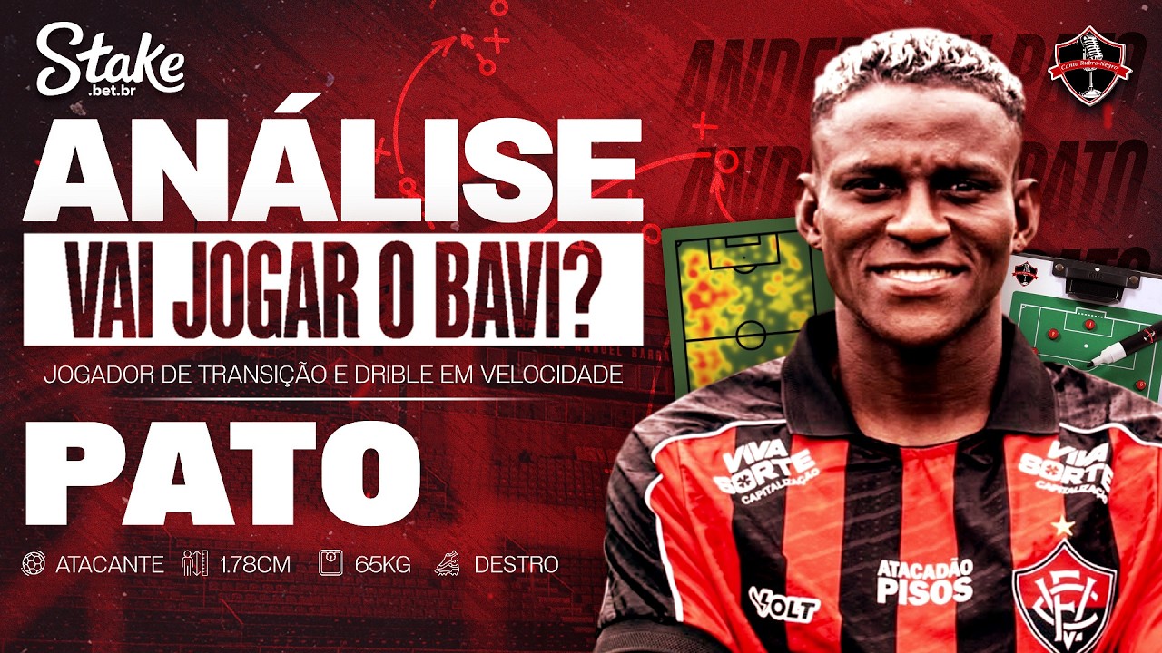 🔥ANDERSON PATO VAI SURPREENDER NO VITÓRIA? ANÁLISE, LANCES, NÚMEROS E A VERDADE SOBRE O ATACANTE!