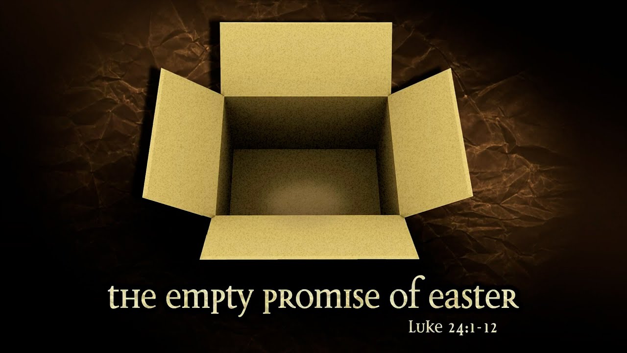 The Empty Promises of Easter