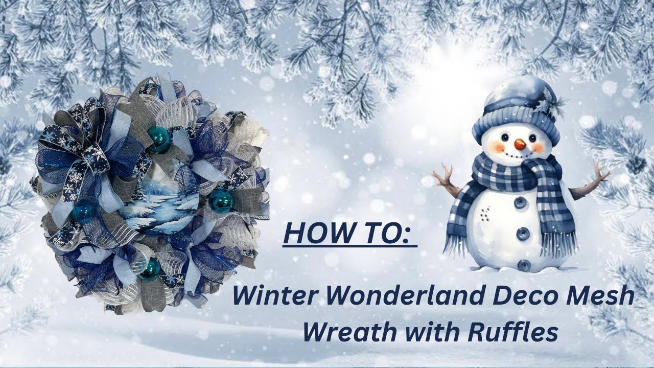Winter Wonderland Deco Mesh Wreath |Crafting with HWM, Mama Sue, and Bella |How to