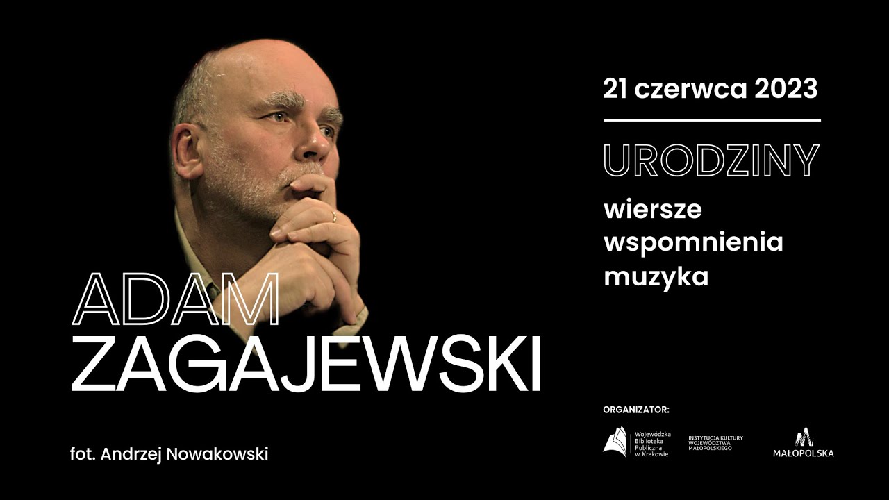Adam Zagajewski. Urodziny: wiersze, wspomnienia, muzyka