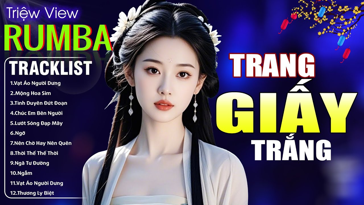TRANG GIẤY TRẮNG , PHAI DẤU CUỘC TÌNH - LK Nhạc Trẻ Hót TikTok 2026 - ALBUM RUMBA XUẤT SẮC NHẤT