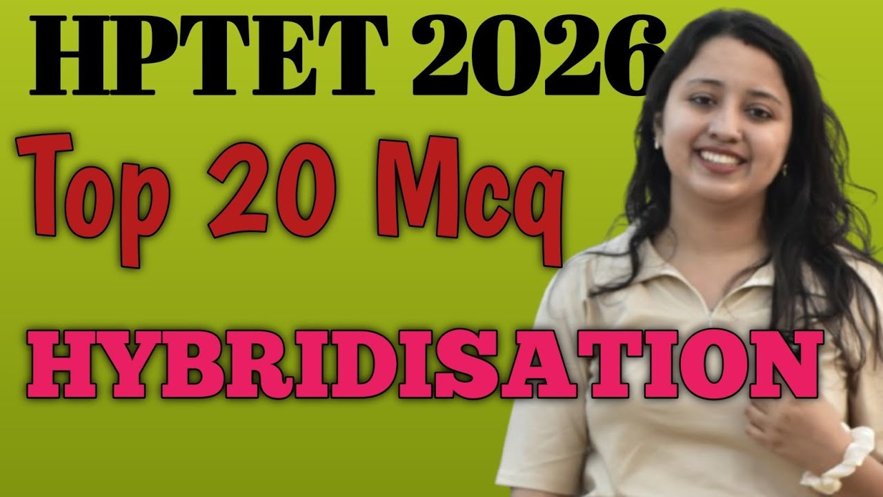 HYBRIDISATION TOP 20 MCQ #hptet #hybridisation #chemistry #practiceproblems