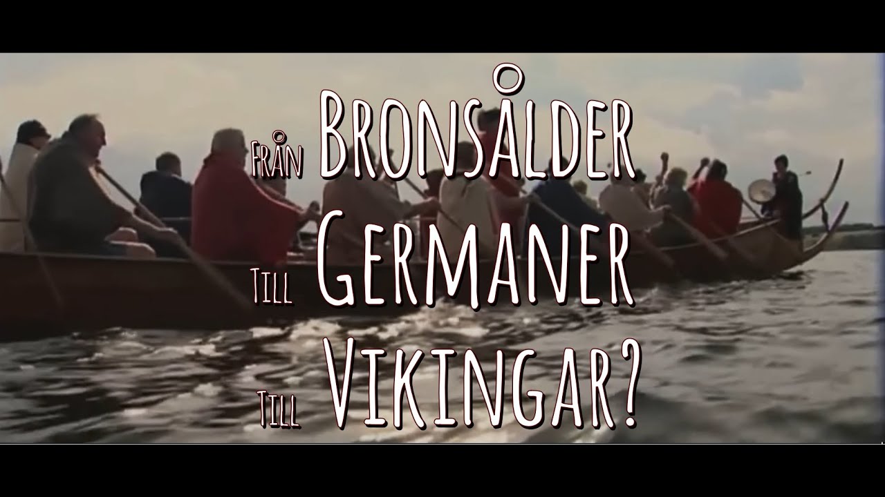 Bronsålder till Germaner till Vikingar?