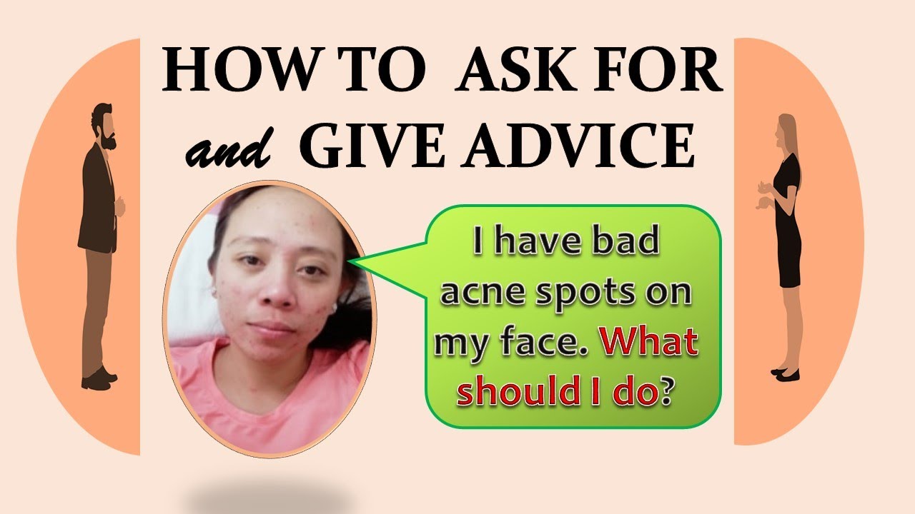 How to Ask for and Give Advice By Khun Kru Ai