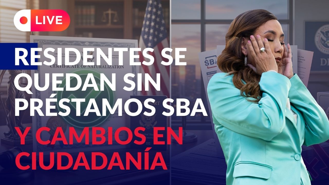Cambios en Ciudadania, No mas prestamos del SBA para residentes, y mas