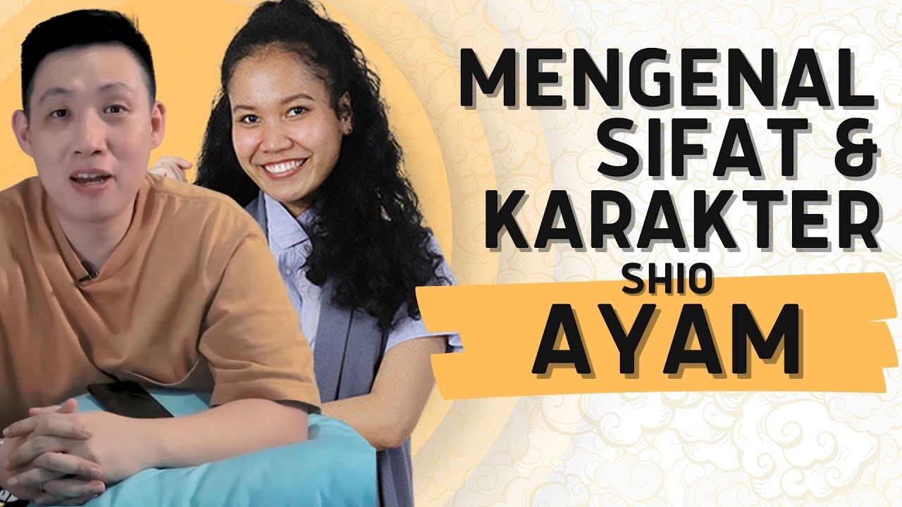 Mengenal Sifat, Karakter dan Peruntungan Shio Ayam bersama Kang Sing Hwat | Sonora Fengshui