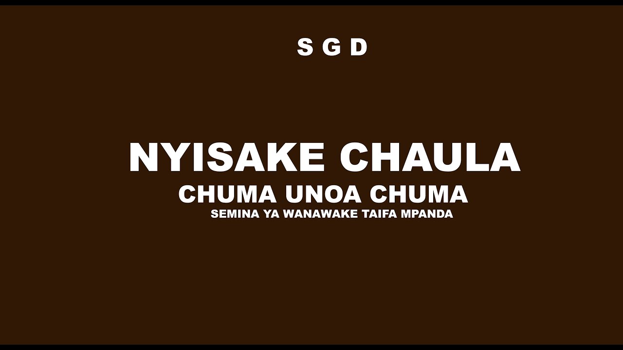 Nyisake Chaula_chuma unoa chuma [2]