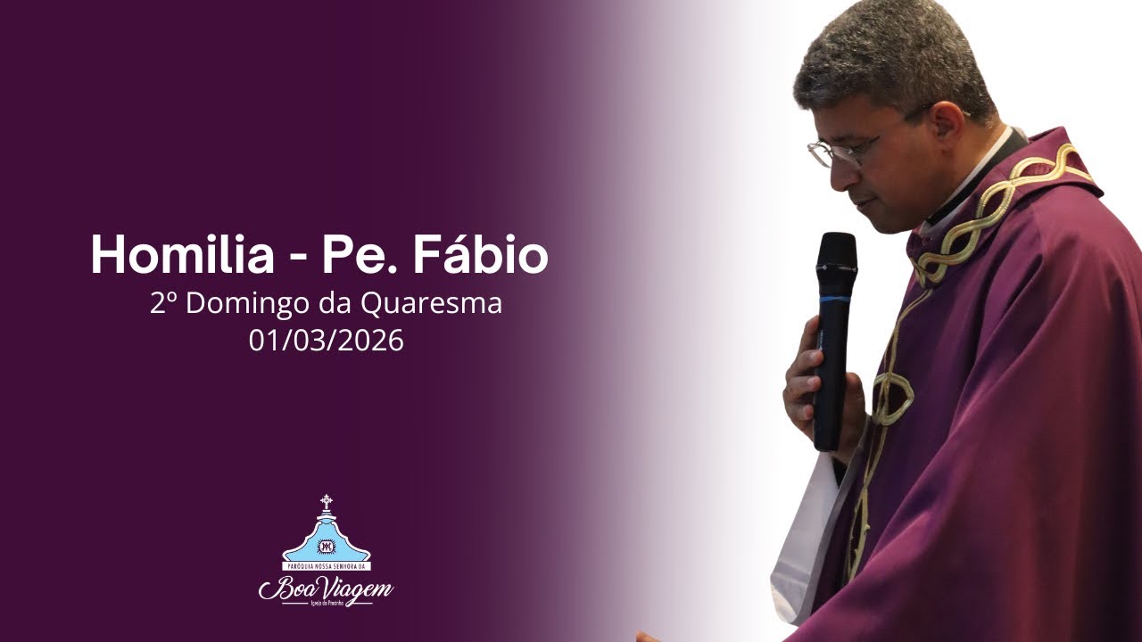 Homilia do 2º Domingo da Quaresma