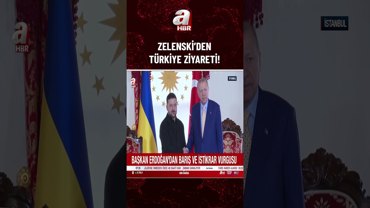 Zelenski'den T&uuml;rkiye ziyareti Erdoğan ve Zelenski Dolmabah&ccedil;e'de bir araya geldi! | A Haber