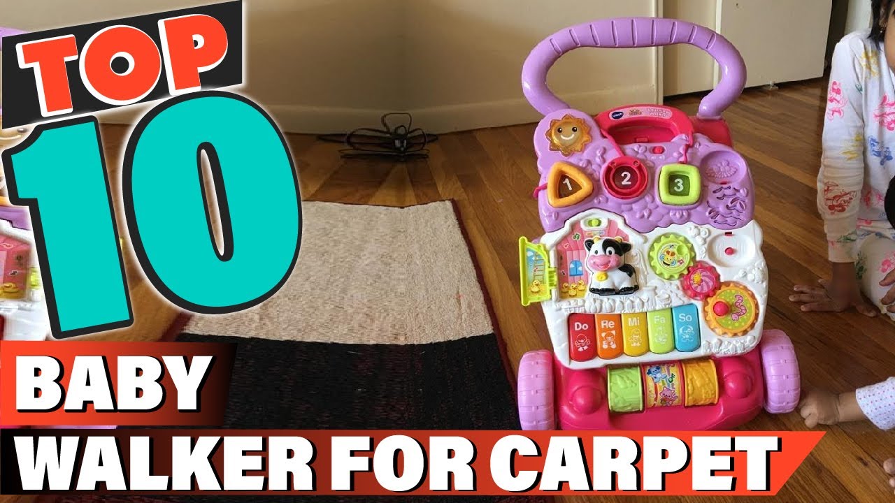 Best Baby Walker For Carpet In 2022 - Top 10 Baby Walker For Carpets Review