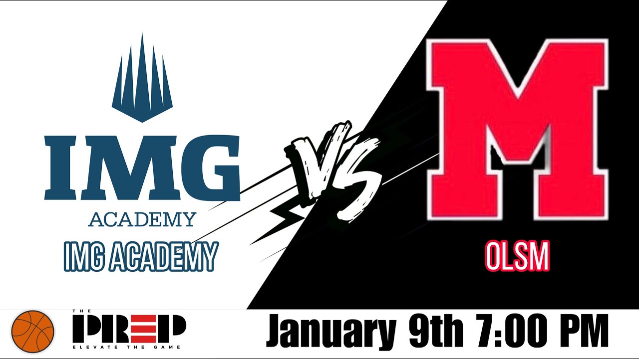 Full Court PreP || IMG Academy vs Orchard Lake St. Mary's || Full Livestream