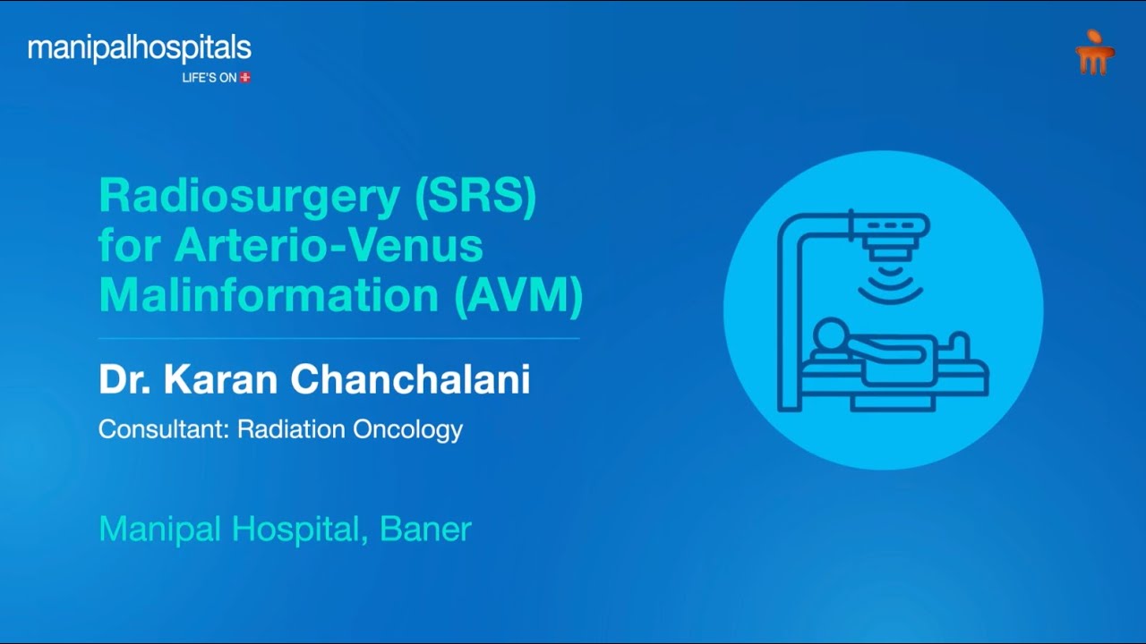 Stereotactic Radiosurgery | Dr. Karan Chanchalani | Manipal Hospital Baner