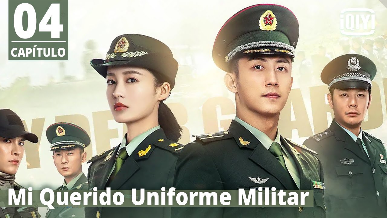 [Sub Espa&ntilde;ol] Mi Querido Uniforme Militar Cap&iacute;tulo 4 | My Dear Guardian | iQiyi Spanish