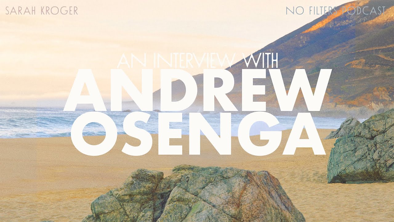 Cultivating Artistry with Andrew Osenga // No Filters Podcast EP. 8