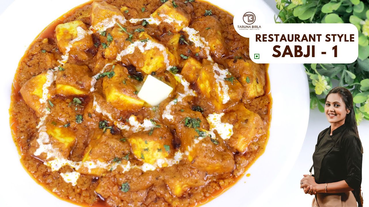 Paneer Butter Masala | Restaurant Style Sabji | होटल जैसा पनीर बटर मसाला | Chef Taruna Birla