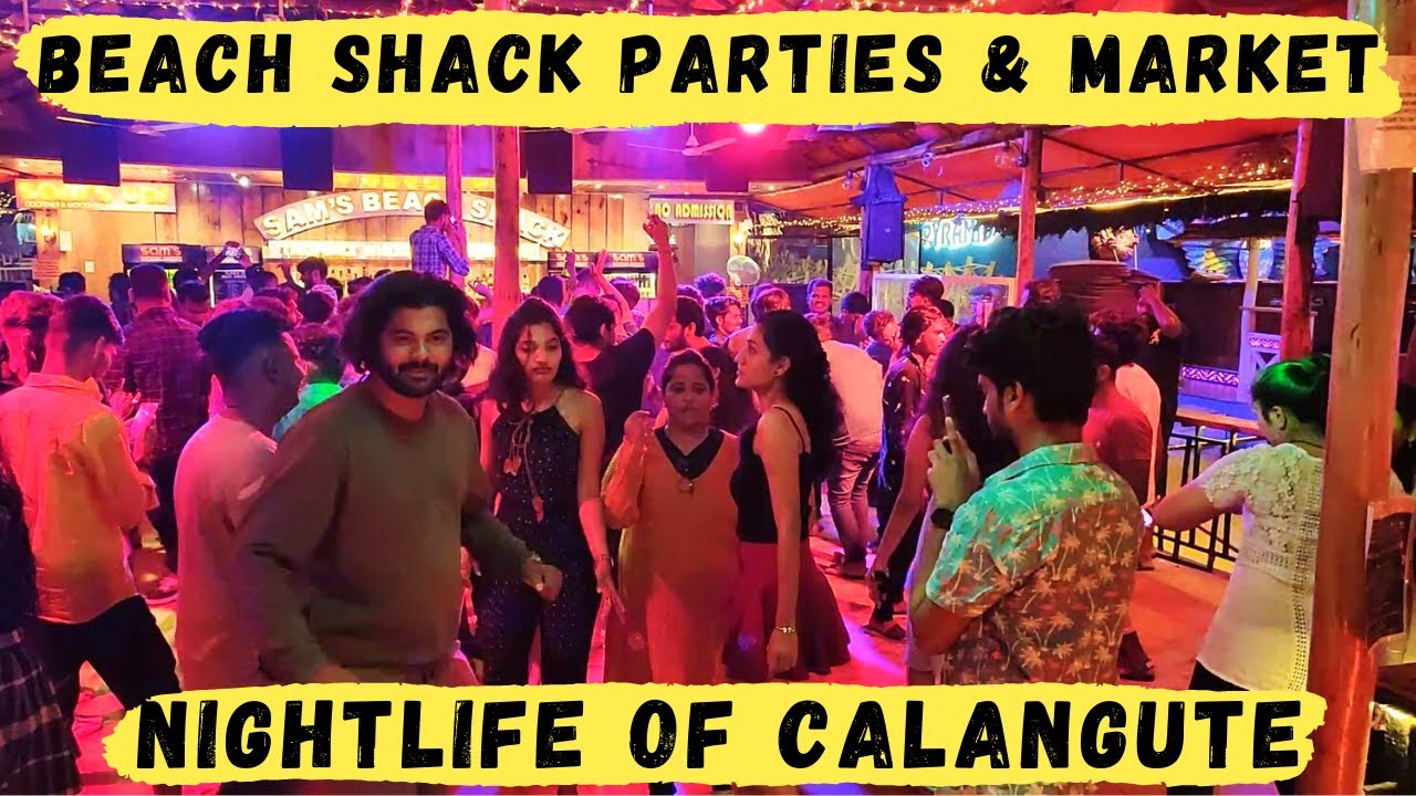 Nightlife Of Calangute Beach Goa | Beach Shack Party | Goa Vlog | Calangute Beach Market Night Tour
