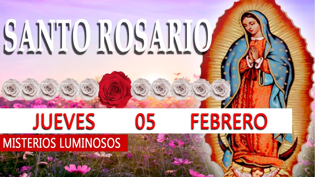 SANTO ROSARIO CORTO DE HOY - JUEVES 05 DE FEBRERO 2026 - ROSARIO A LA VIRGEN DE GUADALUPE