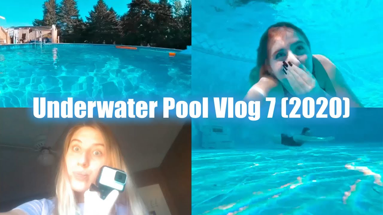 Underwater Pool Vlog 7 (2020) || Kaitlyn Bossé-Jaillet