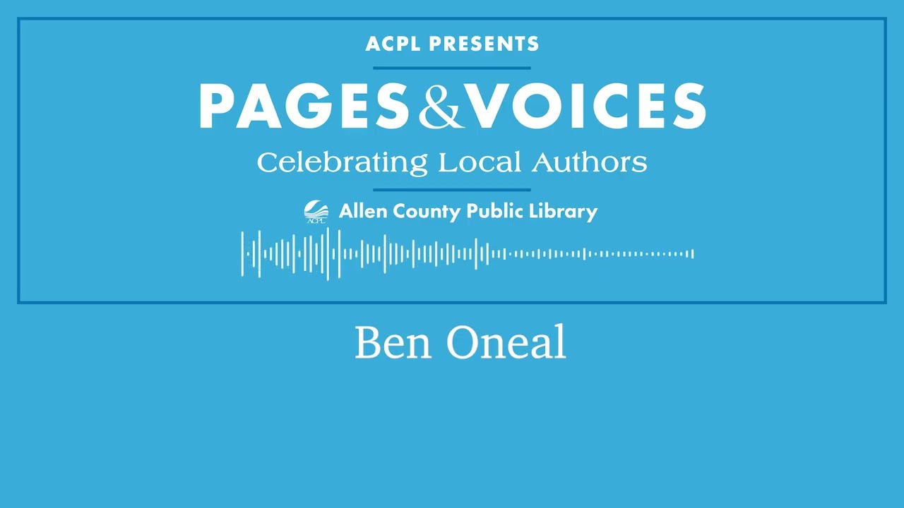 Pages & Voices: Benjamin Oneal