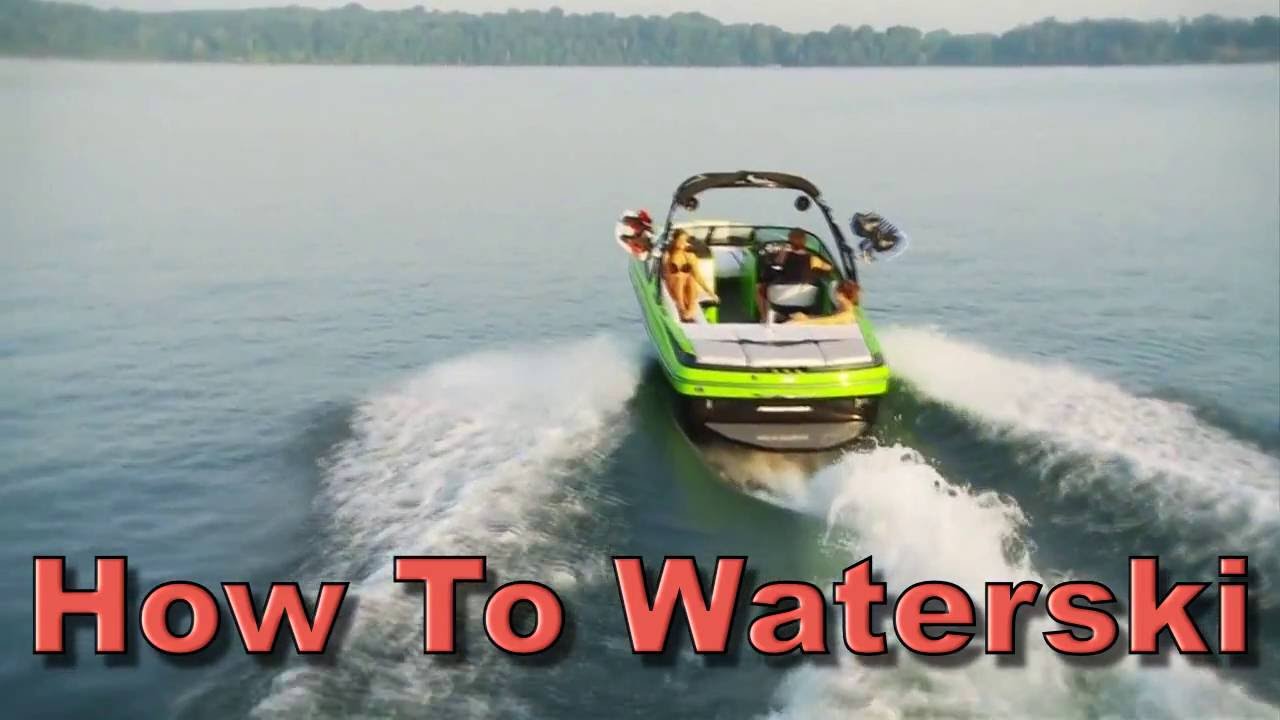 How to Water Ski