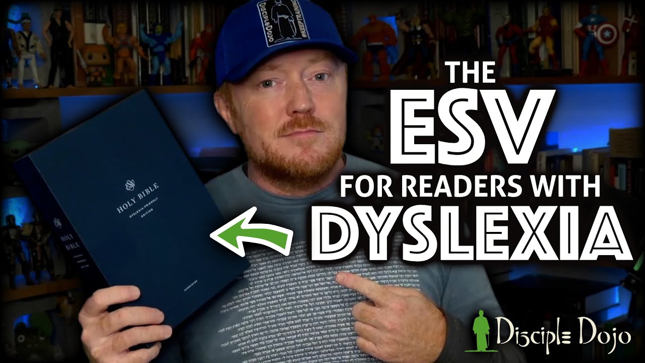 This is the ESV for dyslexia