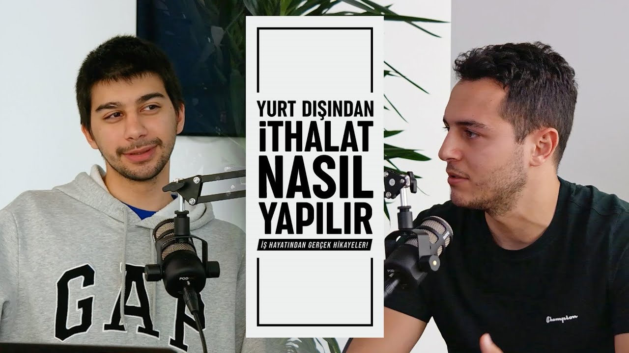 Yurt dışından ithalat nasıl yapılır? | Kısa ve Öz 054