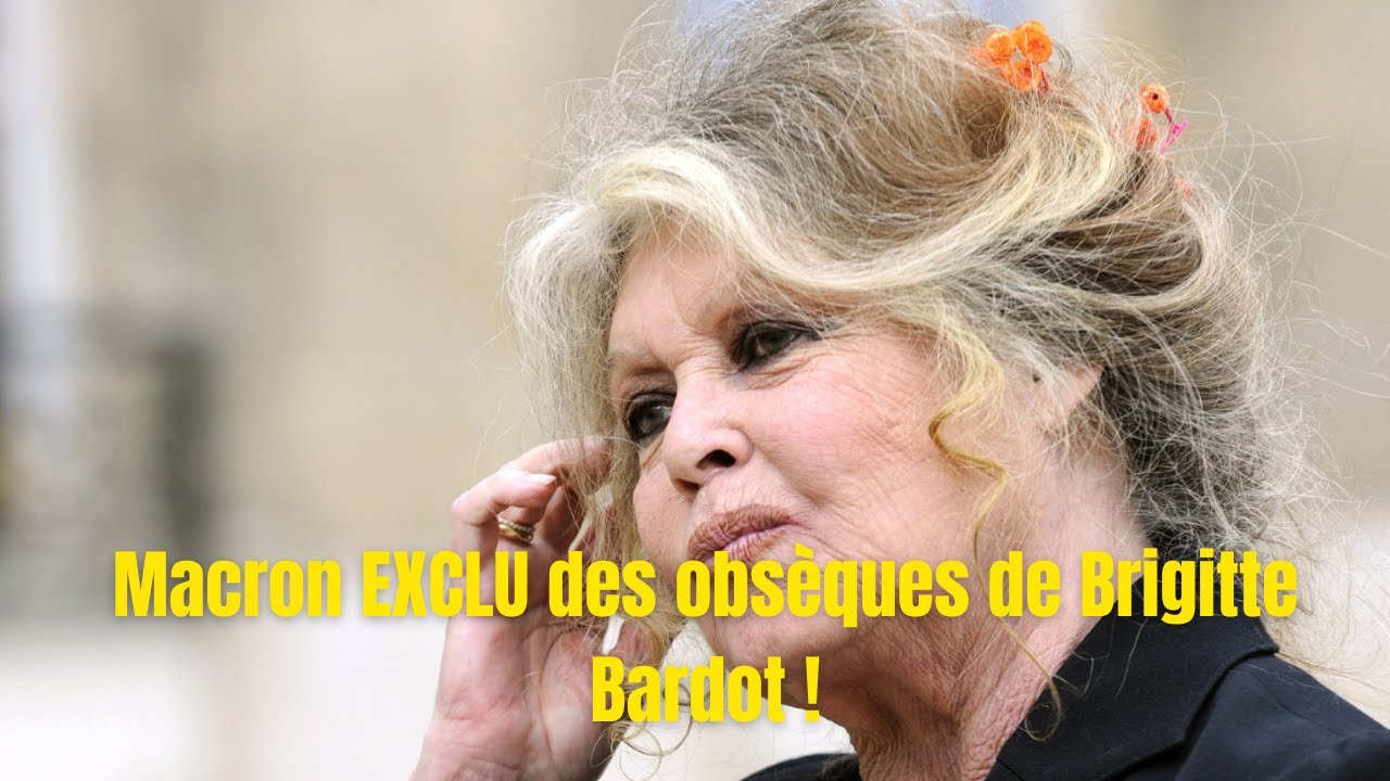 Brigitte Bardot : pourquoi Emmanuel Macron n’est pas invité à ses obsèques à Saint-Tropez