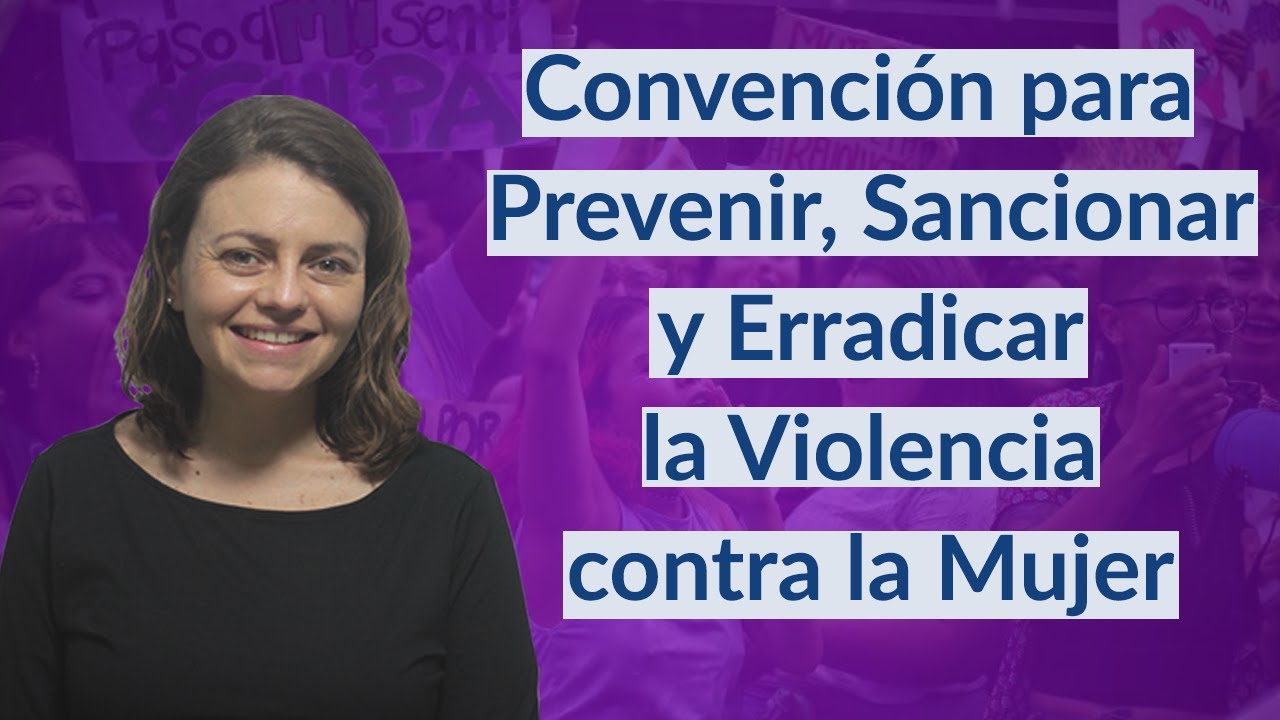 Convención Belém do Pará - Resumen