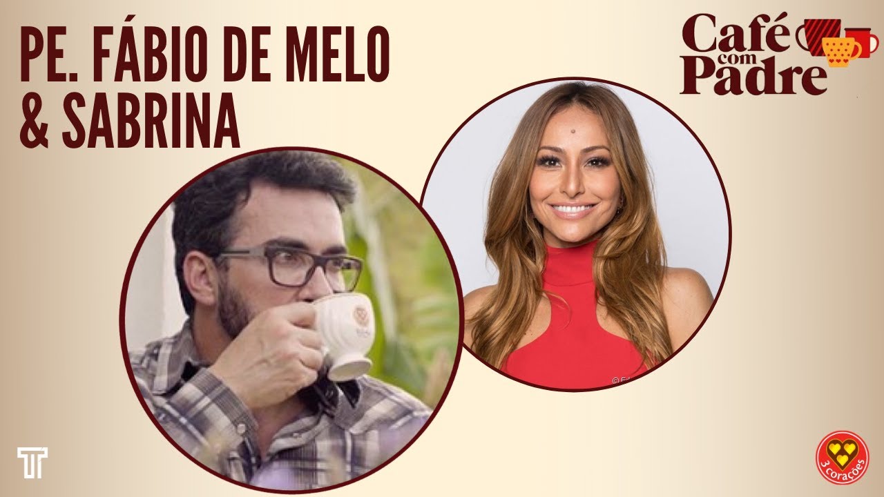 Live Pe. Fábio de Melo e Sabrina Sato - [3 Corações] - (Parte III)