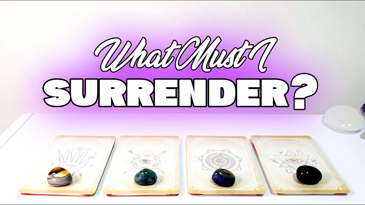 PICK A CARD 💜☮️ What Must I Surrender?