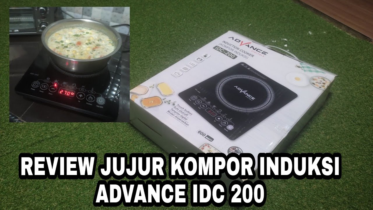 Review Kompor Induksi ADVANCE IDC 200 | review jujur bgt .. serius😉
