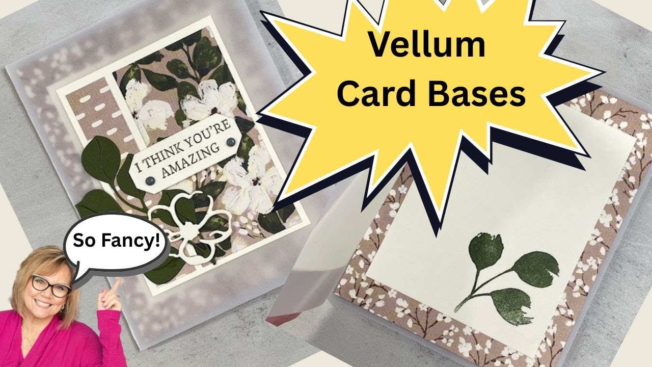 So Fancy! Vellum Card Bases